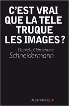 C'est vrai que la télé truque les images ?